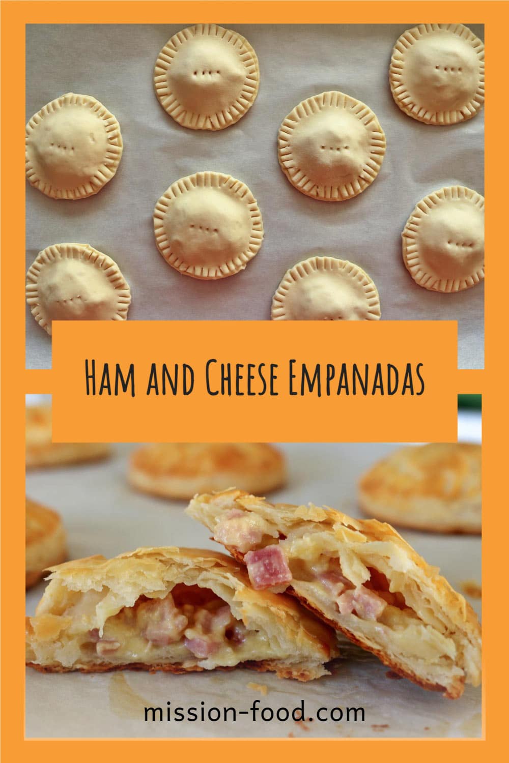 Ham and Cheese Empanadas Mission Food Adventure