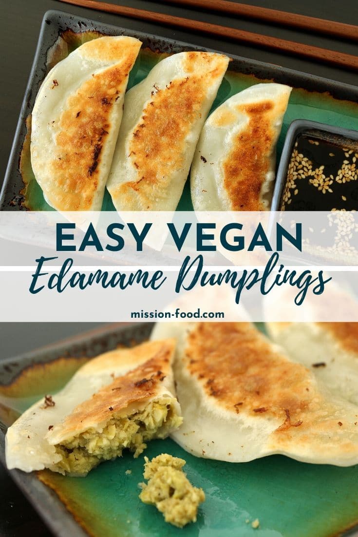 Easy Edamame Dumplings Recipe Mission Food Adventure