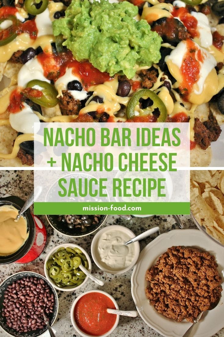 Build-Your-Own Nacho Bar with Homemade Nacho Cheese Sauce & World's ...